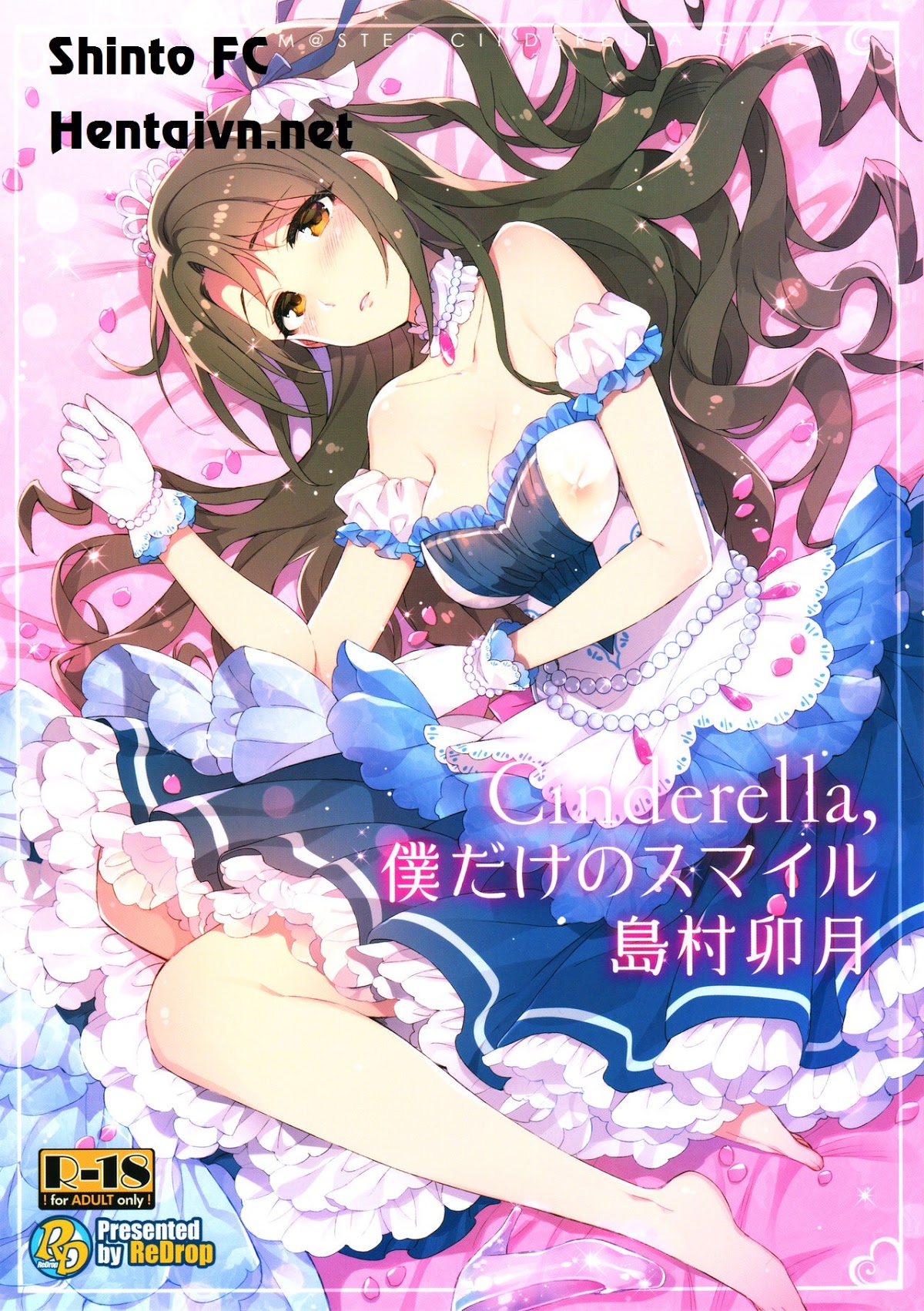 (C89) [ReDrop (Miyamoto Smoke, Otsumami)] Cinderella, Boku dake no Smile Shimamura Uzuki (THE IDOLM@STER CINDERELLA GIRLS) [Vietnamese Tiếng Việt] (C89) [ReDrop (宮本スモーク、おつまみ)] Cinderella,僕だけのスマイル島村卯月 (アイドルマスター シンデレラガールズ) [ベトナム翻訳]