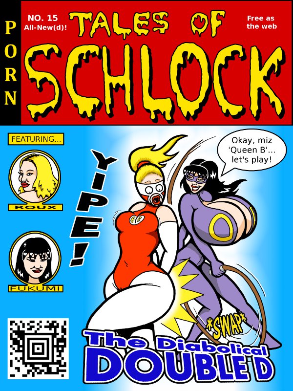 [Rampant404] Tales of Schlock #15 : The Diabolical Double D 